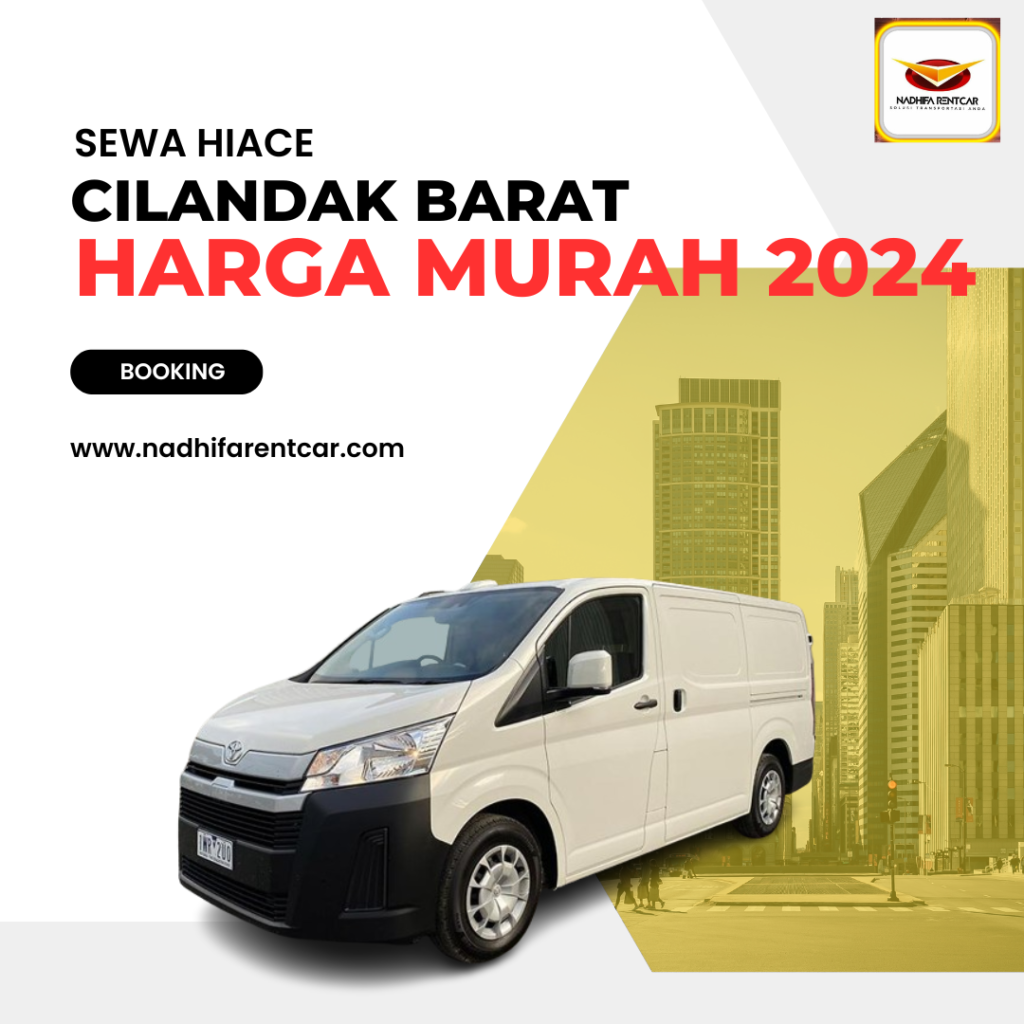 Sewa Hiace Cilandak Barat 