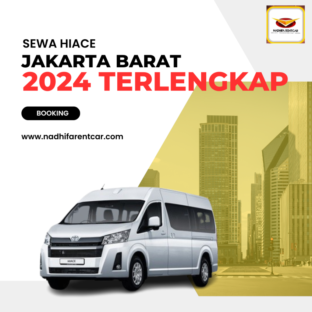 Sewa Hiace Jakarta Barat 