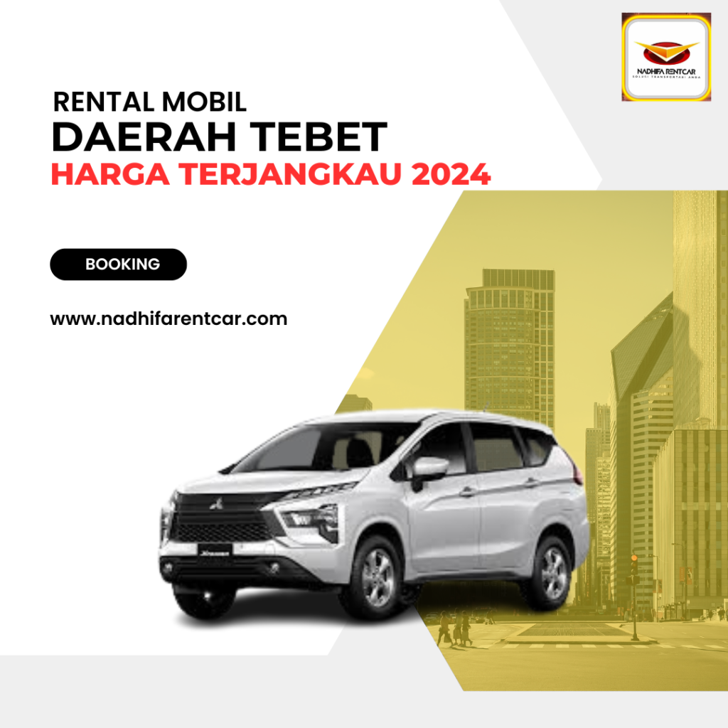 Rental Mobil Daerah Tebet Harga