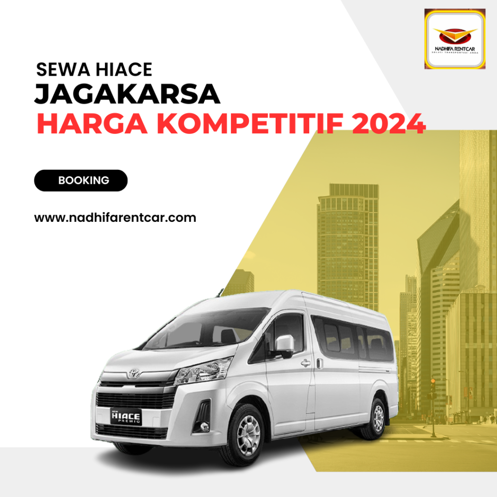 Sewa Hiace Jagakarsa