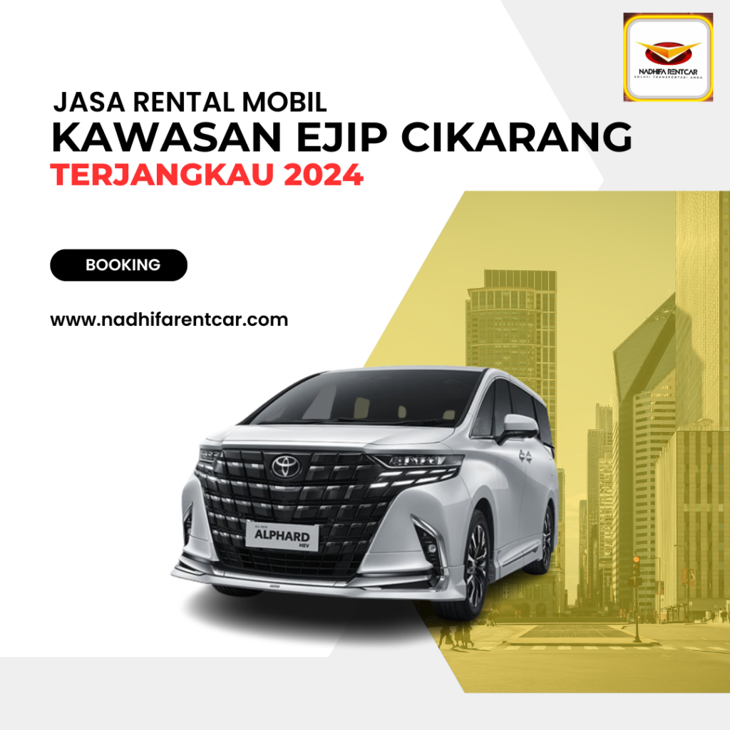 Rental Mobil Kawasan EJIP Cikarang