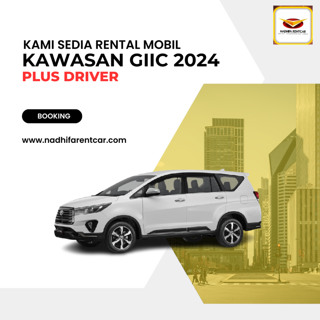 Rental Mobil Kawasan GIIC