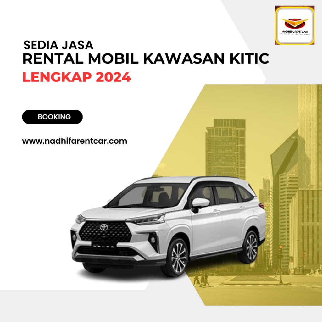 Rental Mobil Kawasan KITIC