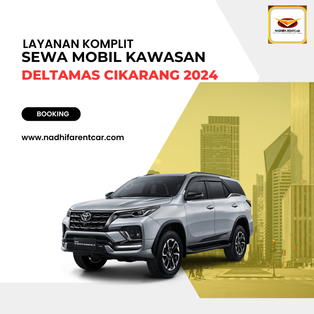 Sewa Mobil Kawasan Deltamas Cikarang 