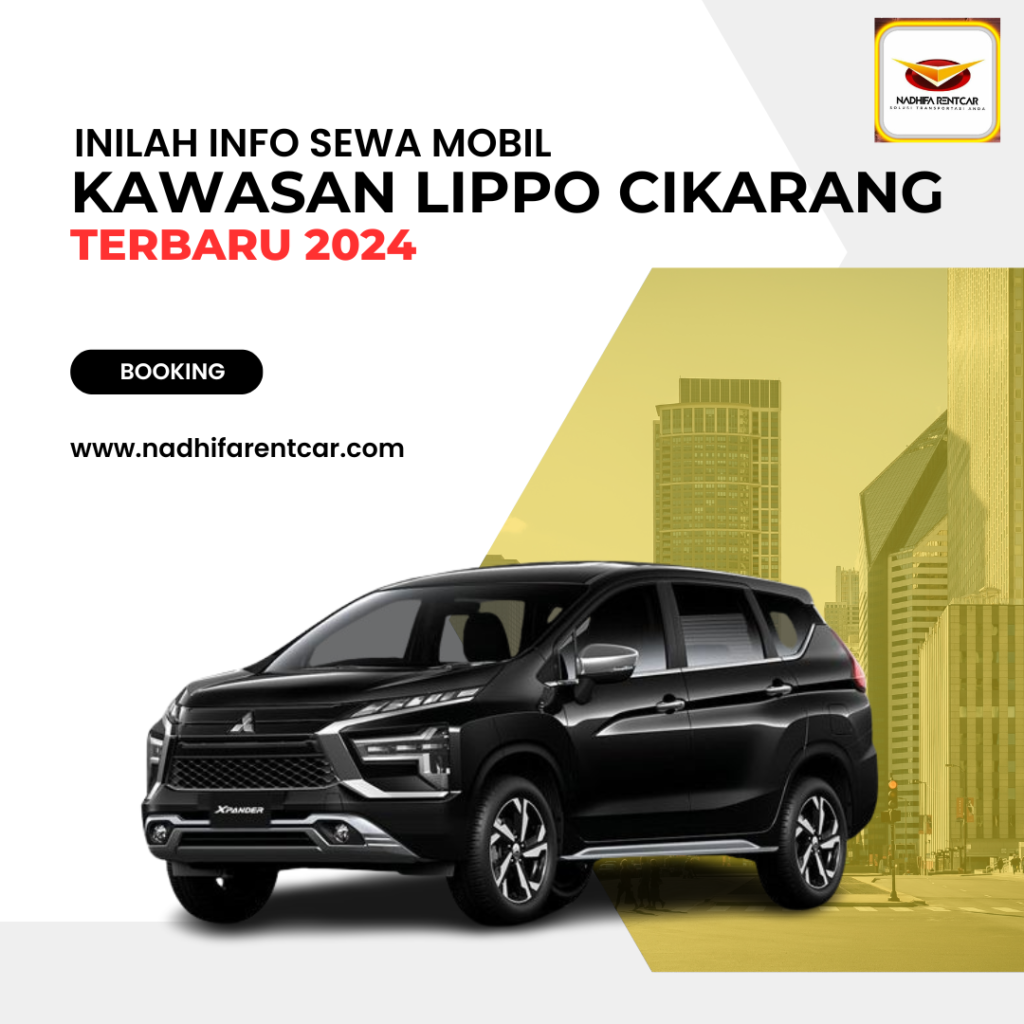 Sewa Mobil Kawasan Lippo Cikarang