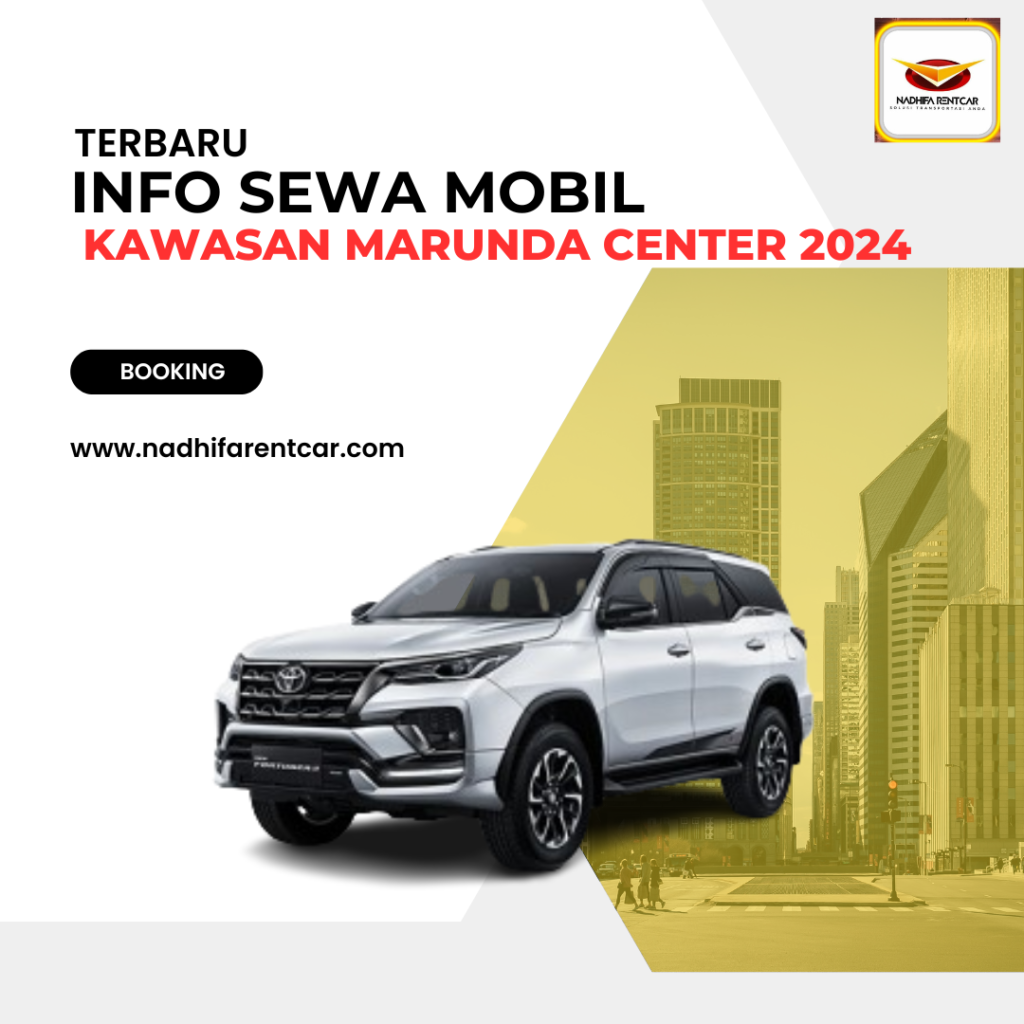 Sewa Mobil Kawasan Marunda Center